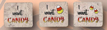 I Want Candy Bag Tags *SINGLE*